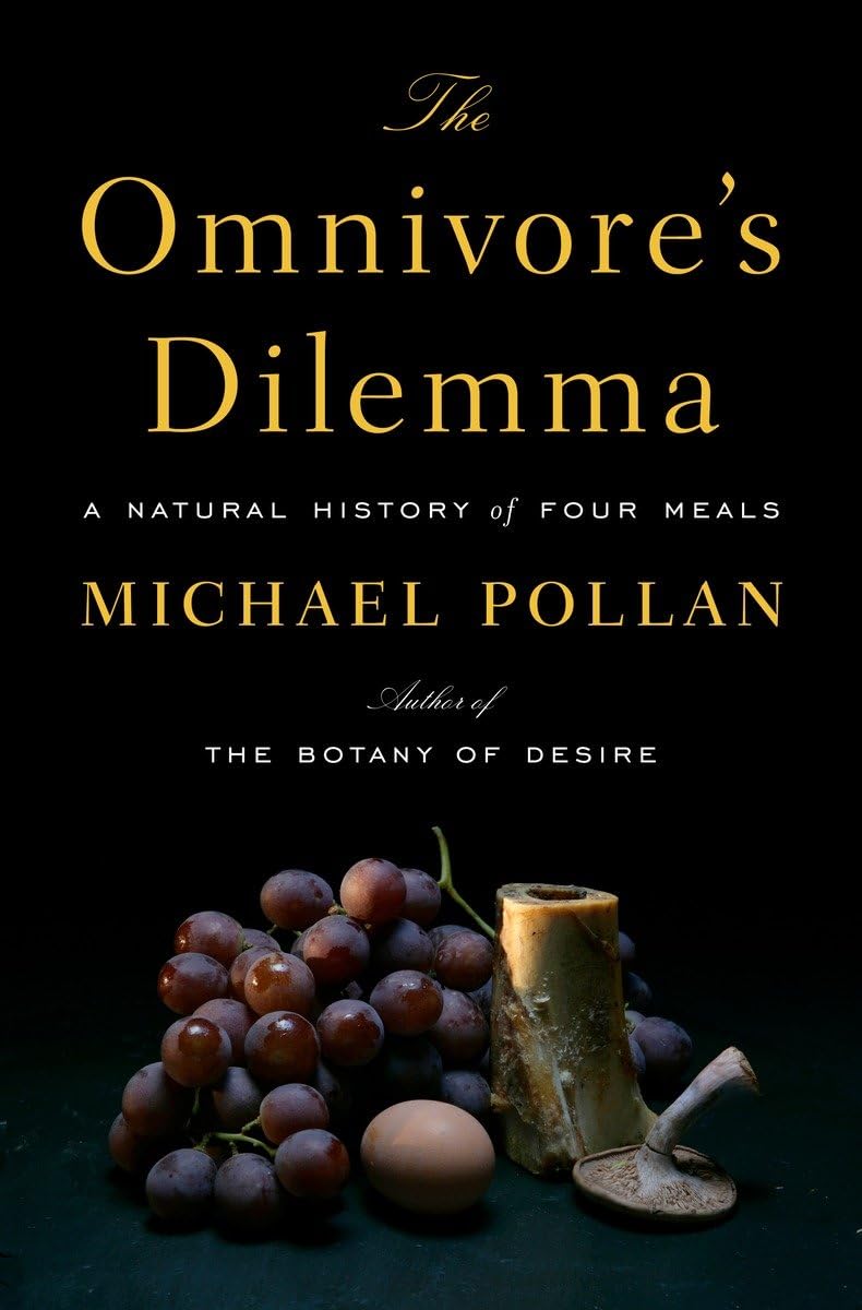 The Omnivore's Dilemma: A Natural History of Four Meals The Happy Book Stack