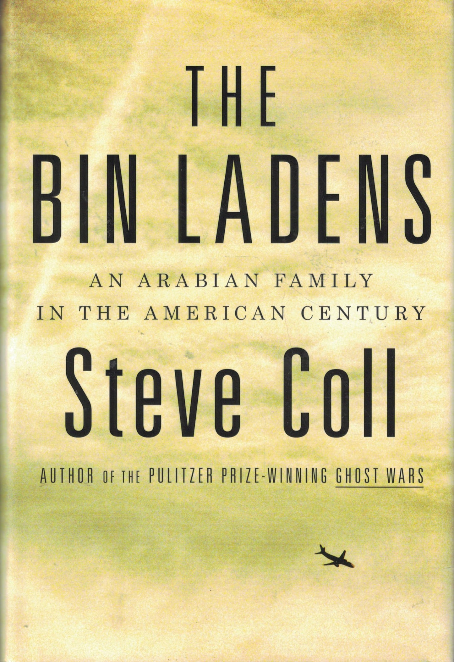 The Bin Ladens: An Arabian Family in the American Century The Happy Book Stack