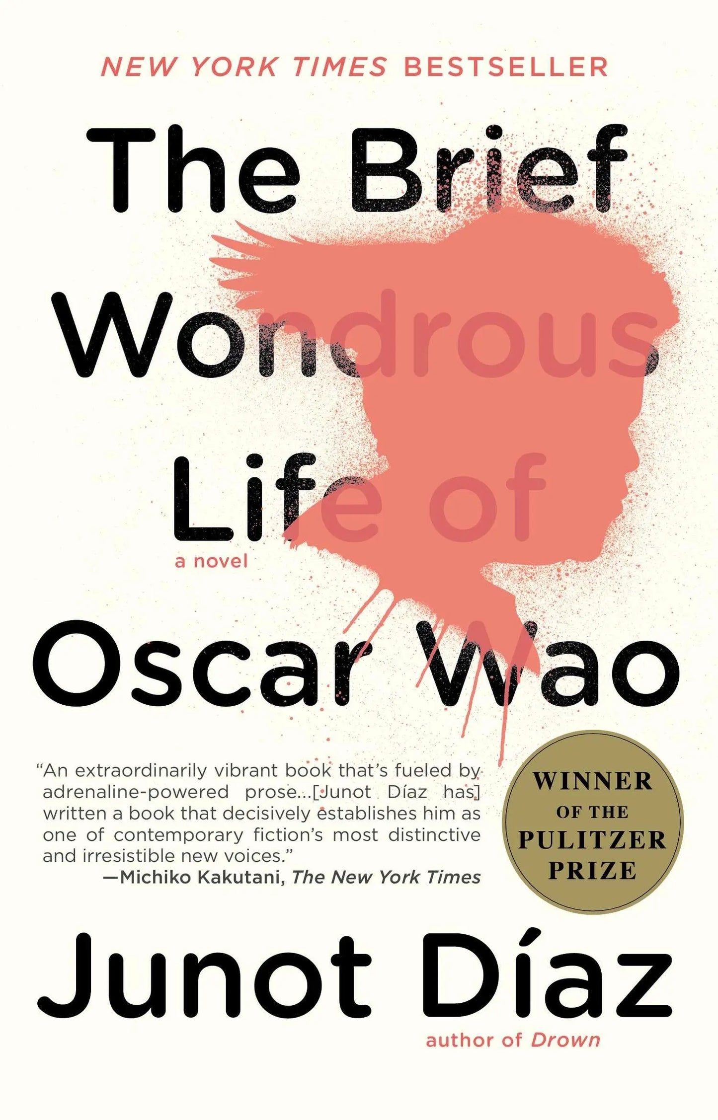 The Brief Wondrous Life of Oscar Wao (Pulitzer Prize Winner) The Happy Book Stack