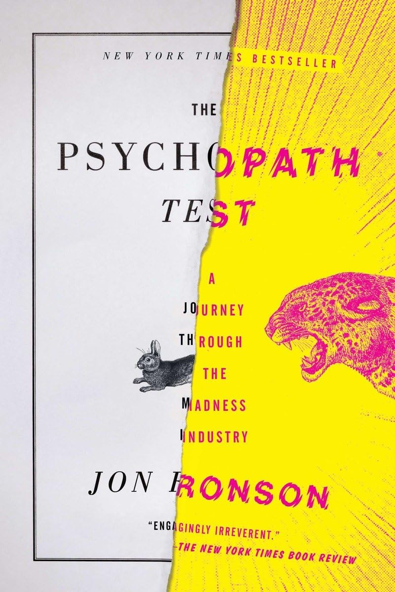 The Psychopath Test: A Journey Through the Madness Industry The Happy Book Stack
