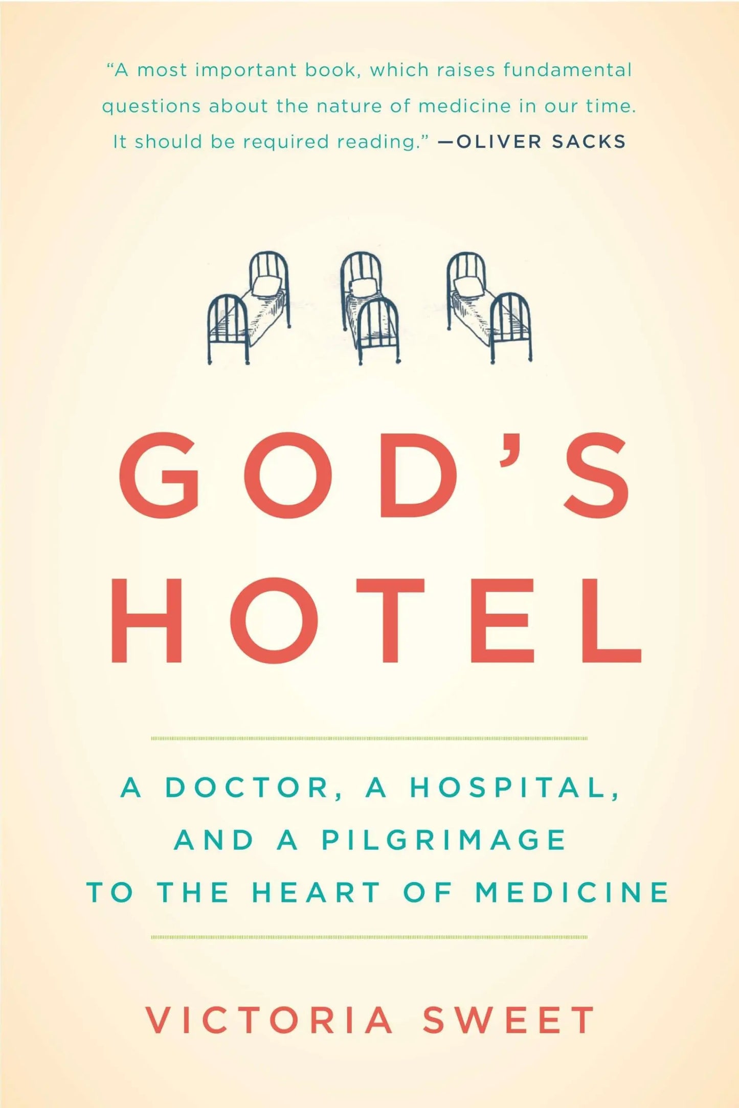 God's Hotel: A Doctor, a Hospital, and a Pilgrimage to the Heart of Medicine The Happy Book Stack