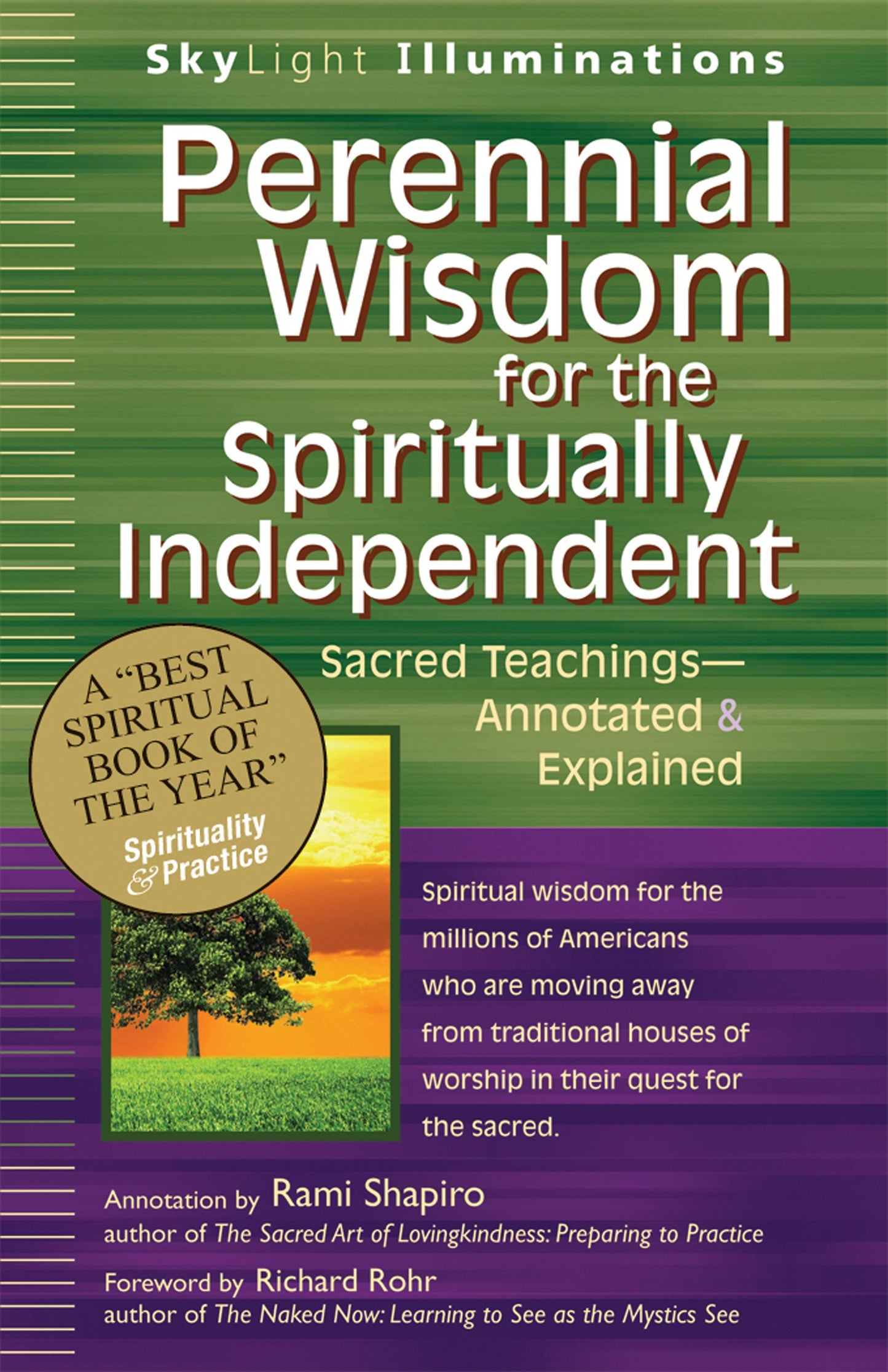 Perennial Wisdom for the Spiritually Independent: Sacred Teachings―Annotated & Explained (SkyLight Illuminations) The Happy Book Stack