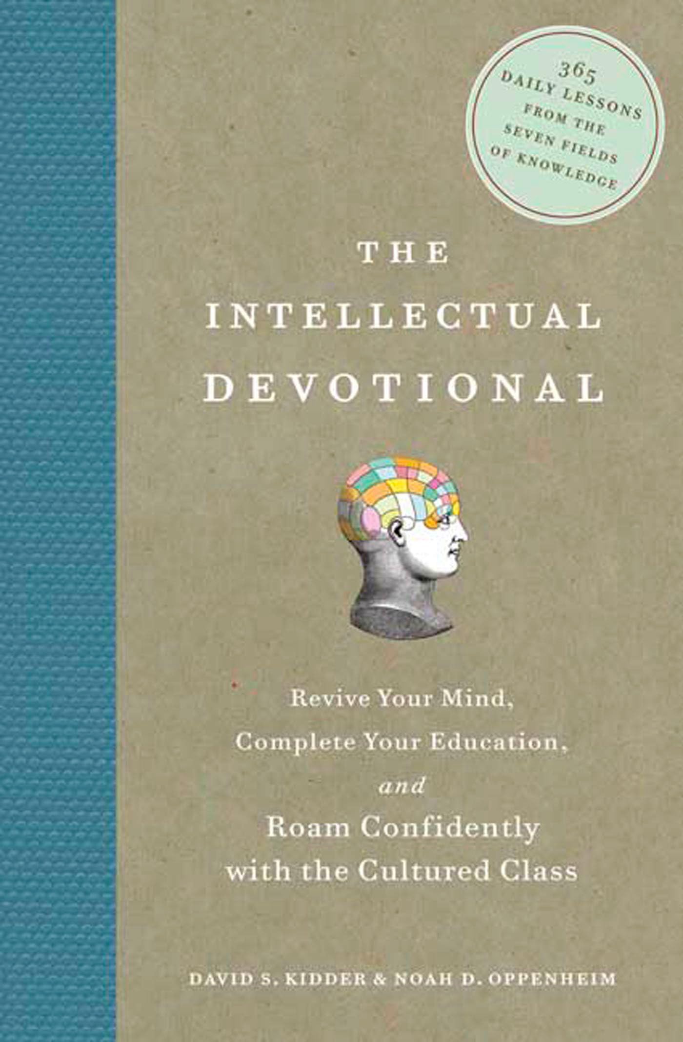 The Intellectual Devotional: Revive Your Mind, Complete Your Education, and Roam Confidently with the Cultured Class - 7961