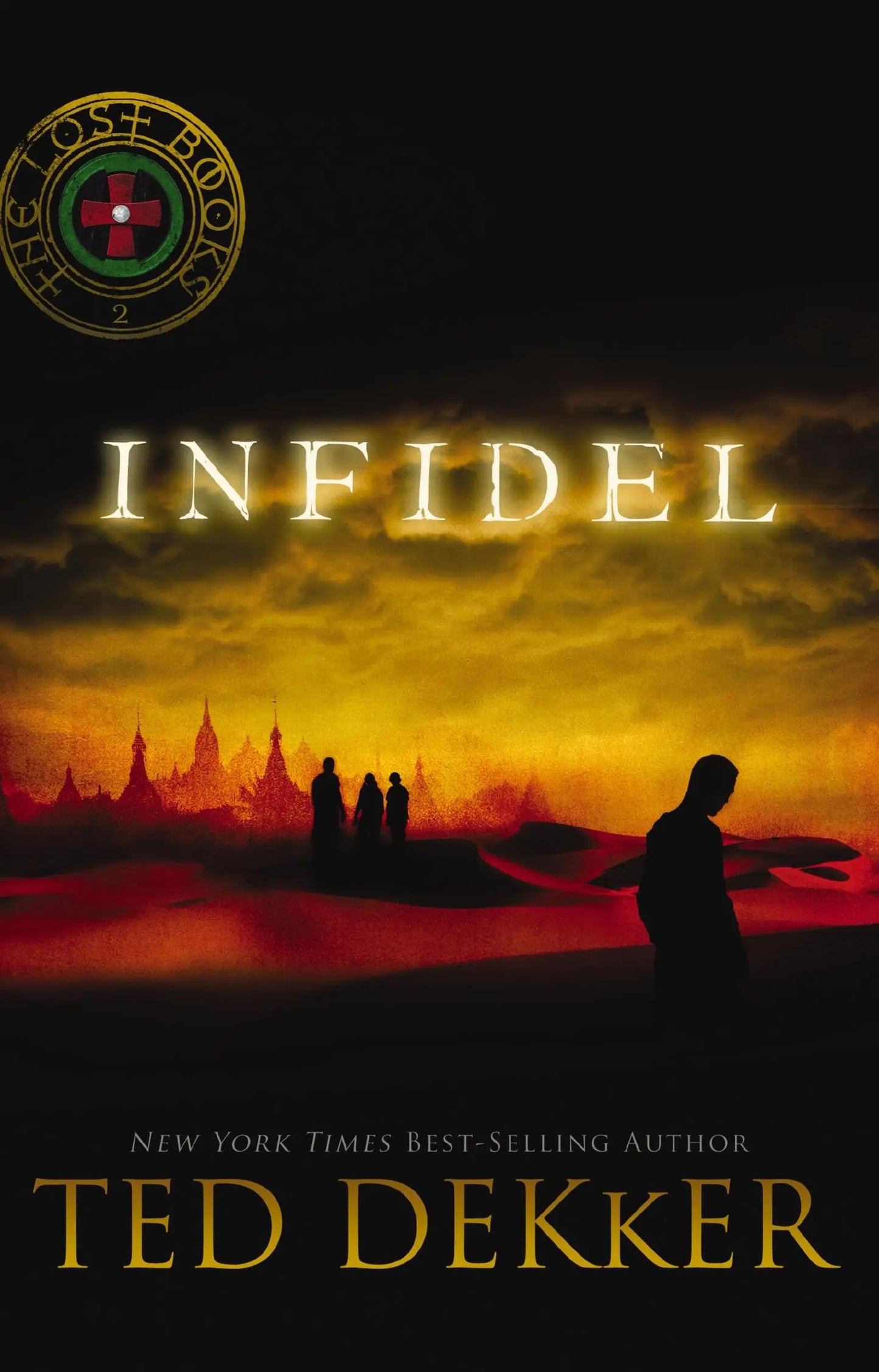 Infidel (The Lost Books) The Happy Book Stack