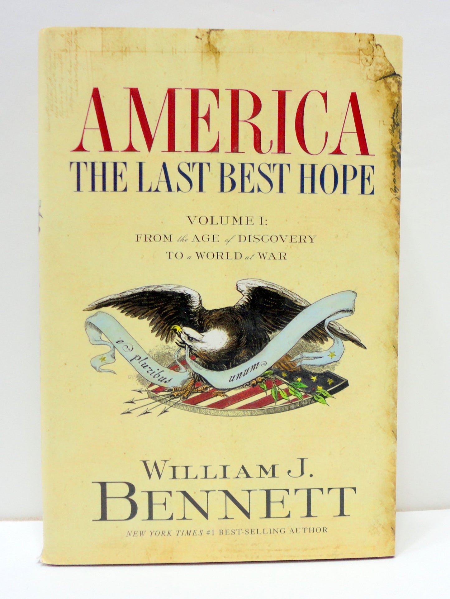 America, The Last Best Hope: From the Age of Discovery to a World of War 1492-1914 The Happy Book Stack