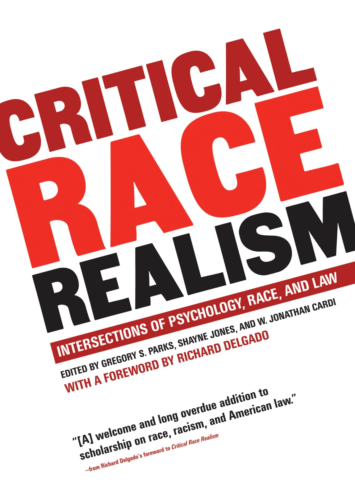 Critical Race Realism: Intersections of Psychology, Race, and Law The Happy Book Stack