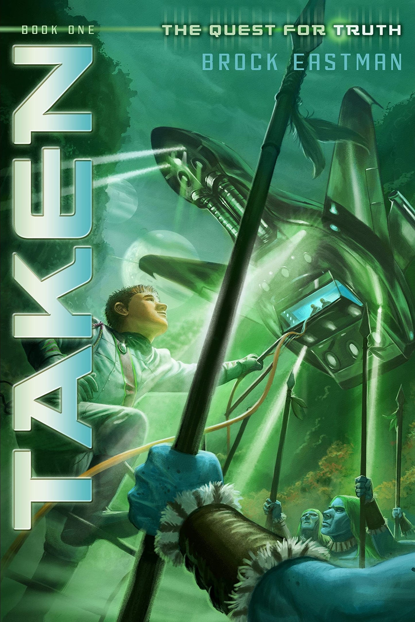 Taken: The Quest for Truth, Book 1 The Happy Book Stack