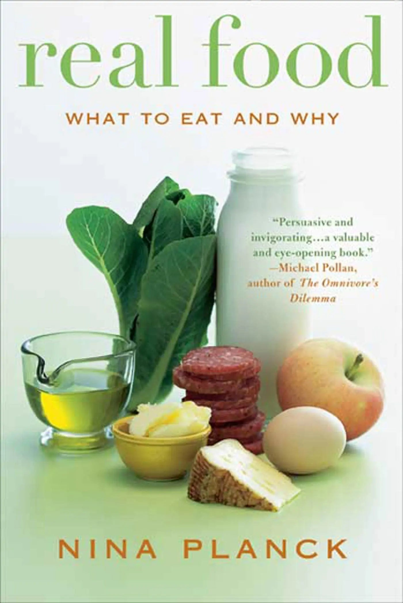 Real Food: What to Eat and Why The Happy Book Stack