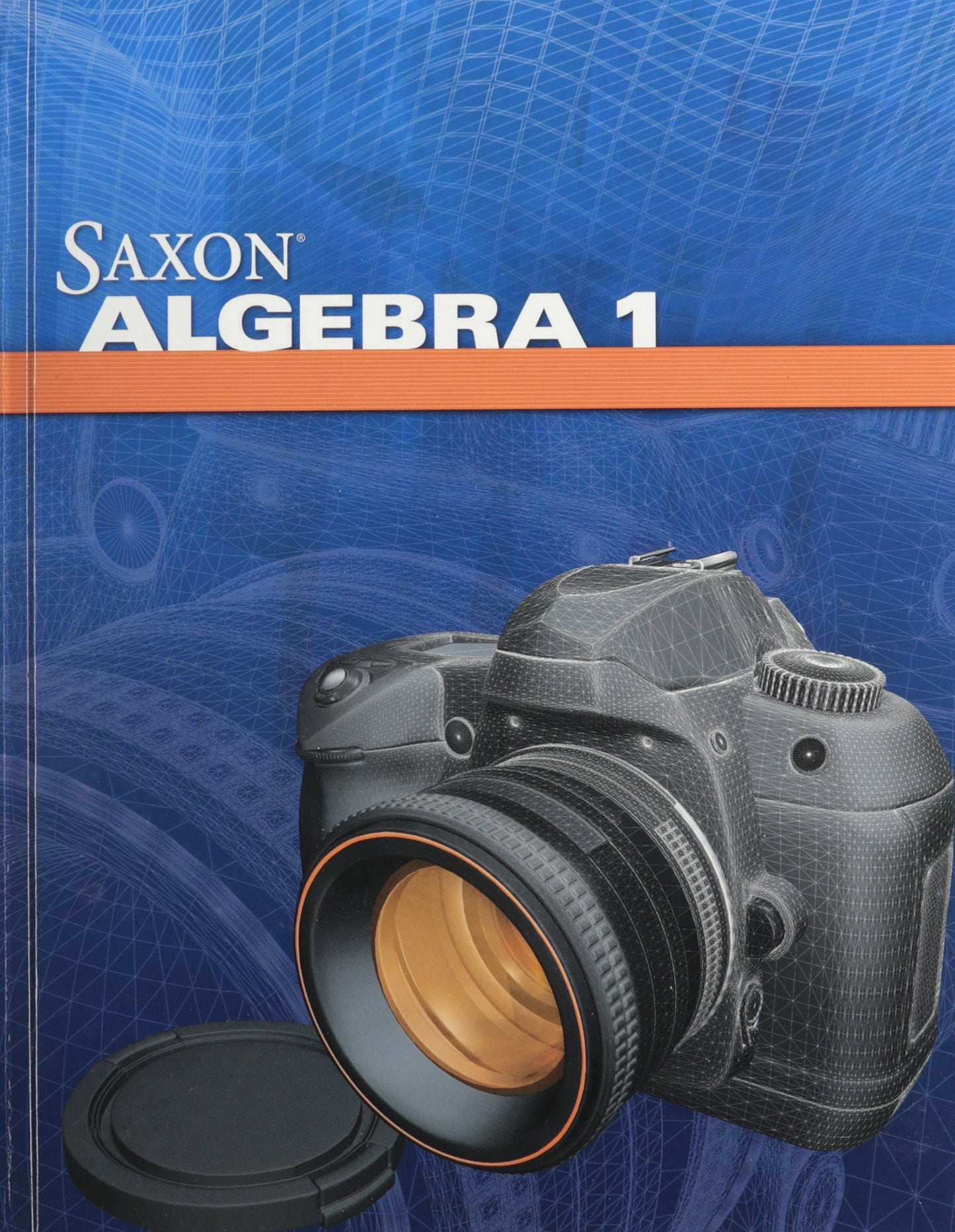 Student Edition 2009 (Saxon Algebra 1) The Happy Book Stack