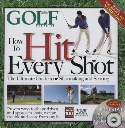 GOLF MAGAZINE How To Hit Every Shot The Happy Book Stack