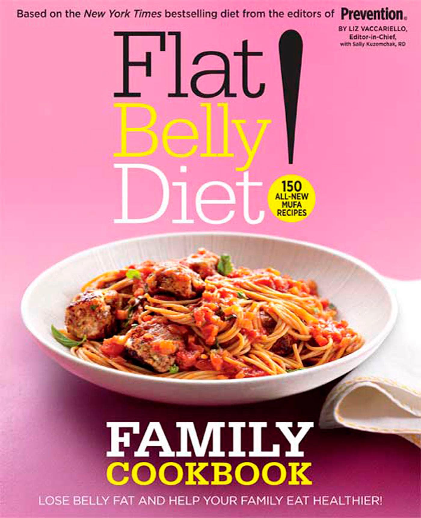 Flat Belly Diet! Family Cookbook: Lose Belly Fat and Help Your Family Eat Healthier The Happy Book Stack