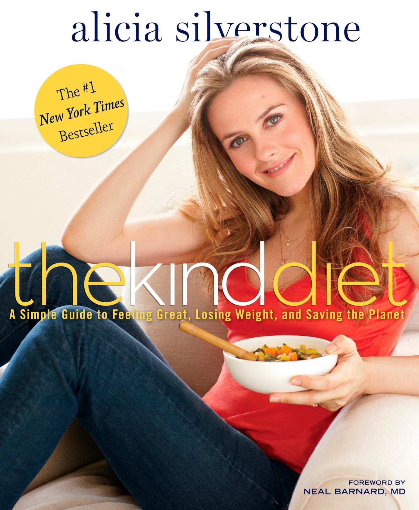 The Kind Diet: A Simple Guide to Feeling Great, Losing Weight, and Saving the Planet The Happy Book Stack