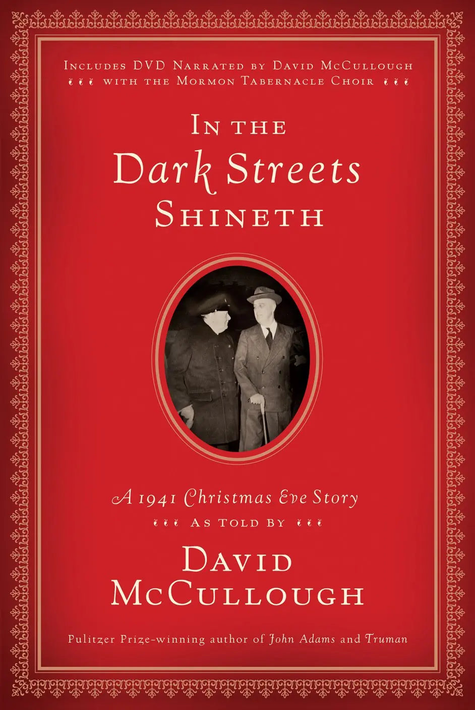 In the Dark Streets Shineth: A 1941 Christmas Eve Story The Happy Book Stack