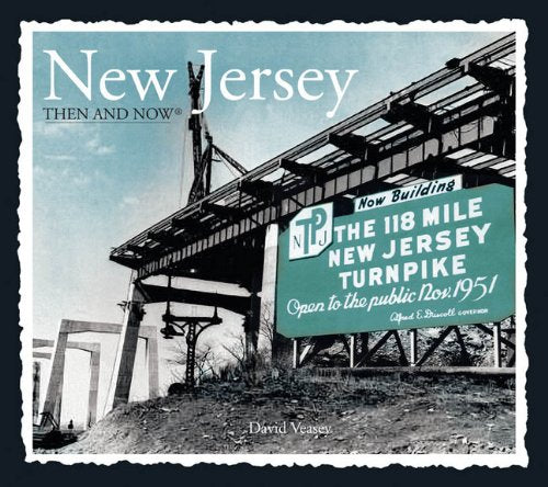 New Jersey Then and Now (Then & Now Thunder Bay) The Happy Book Stack