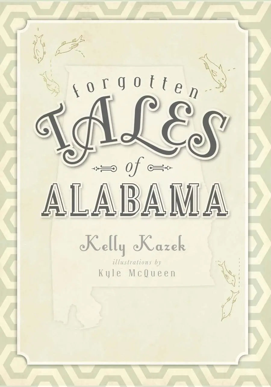 Forgotten Tales of Alabama The Happy Book Stack