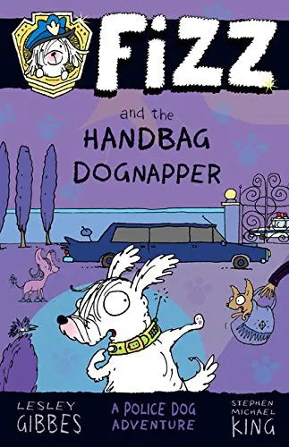 Fizz and the Handbag Dognapper (Fizz, 4) The Happy Book Stack