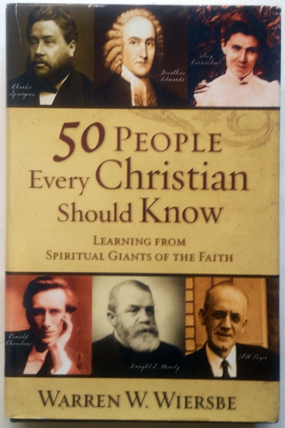 50 People Every Christian Should Know: Learning from Spiritual Giants of the Faith - 397