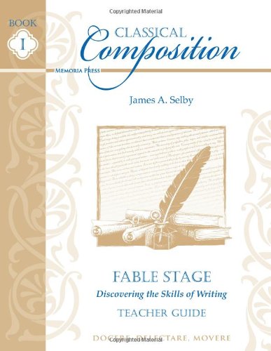 Classical Composition: Fable Stage Teacher Guide The Happy Book Stack