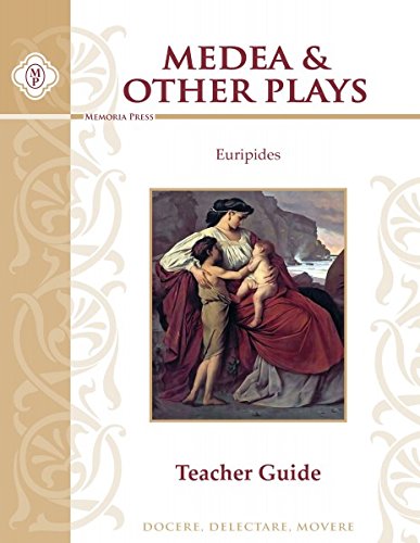Medea and Other Plays Teacher Manual The Happy Book Stack