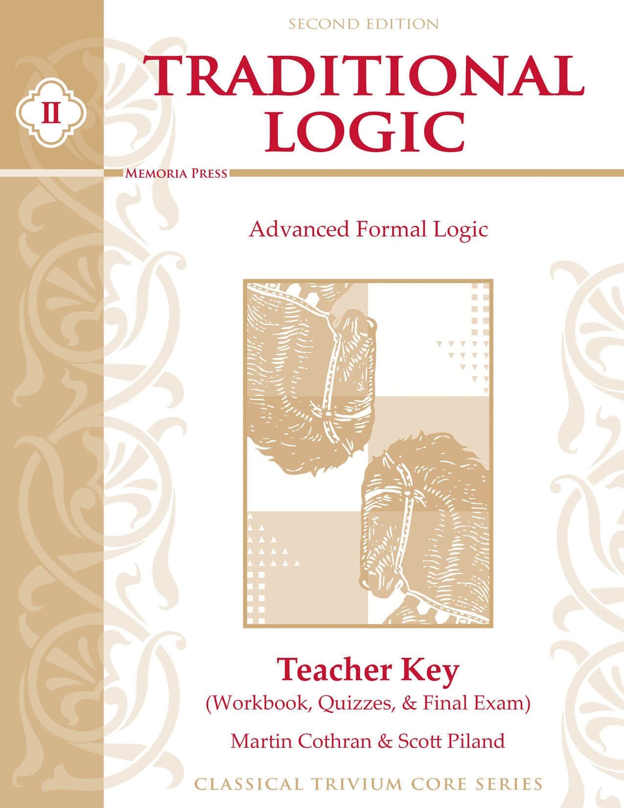Traditional Logic II: Teacher Key: Workbook, Quizzes, & Tests The Happy Book Stack