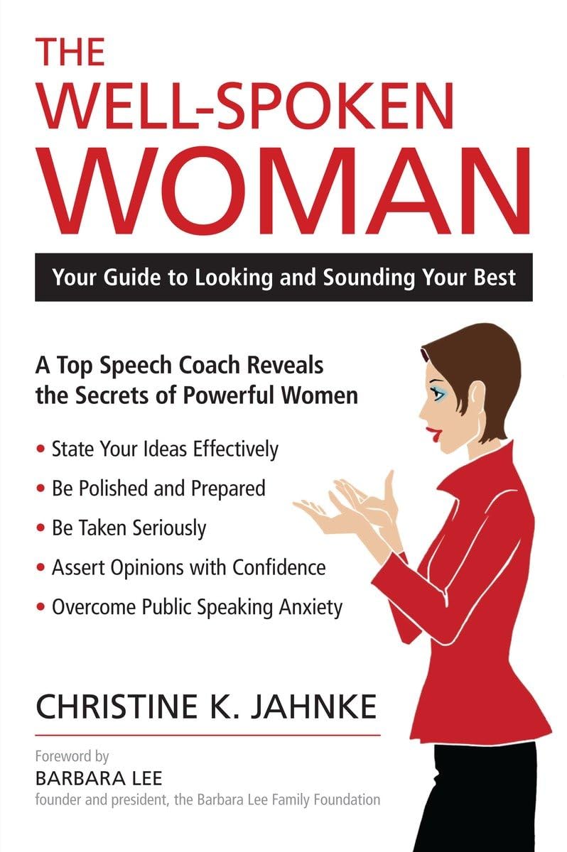 Well-Spoken Woman: Your Guide to Looking and Sounding Your Best The Happy Book Stack
