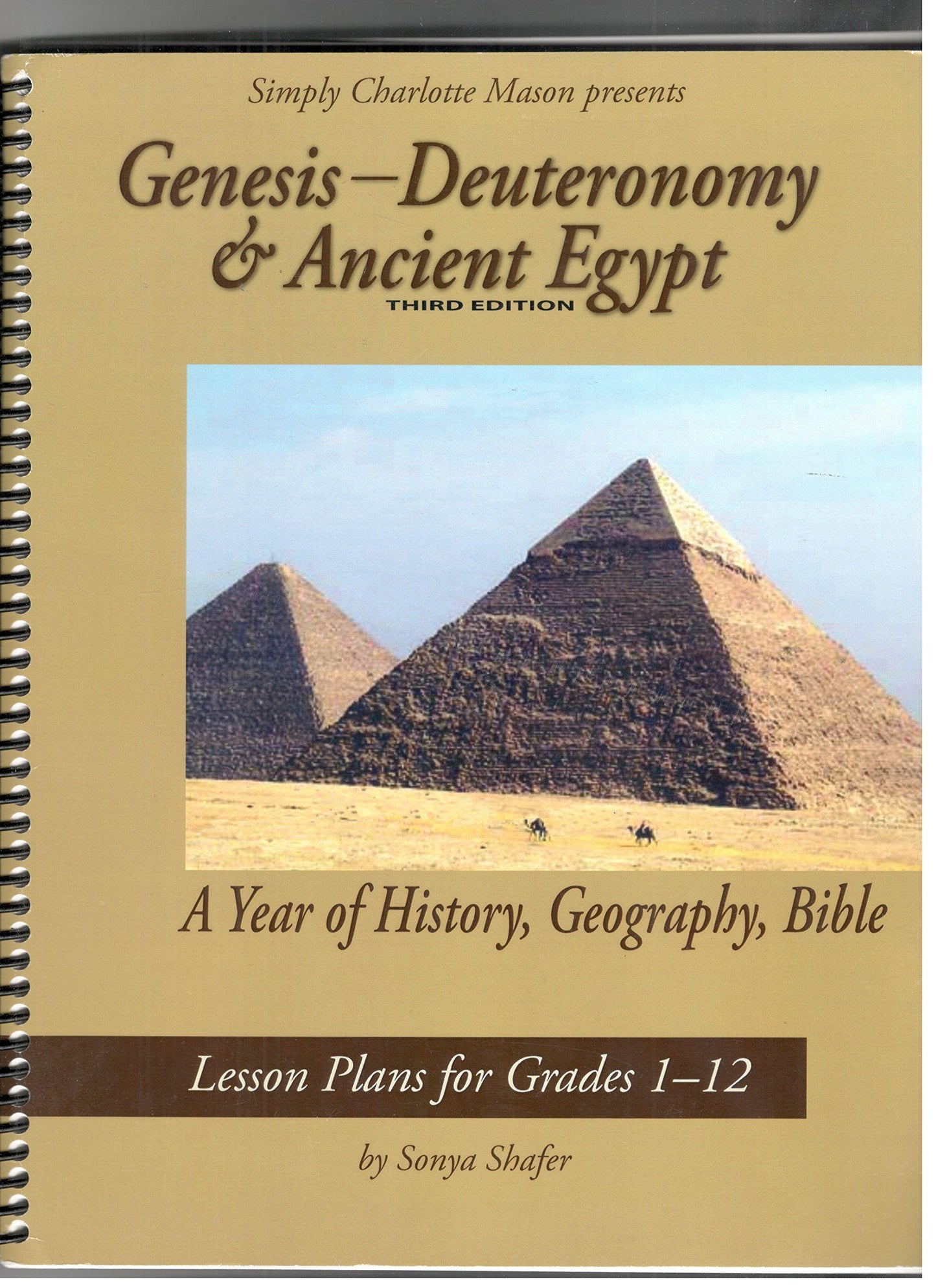 Genesi through Deuteronomy & Ancient Egypt Third Edition: A Year of Lesson Plans for History, Geography, and Bible (Grades 1-12) The Happy Book Stack