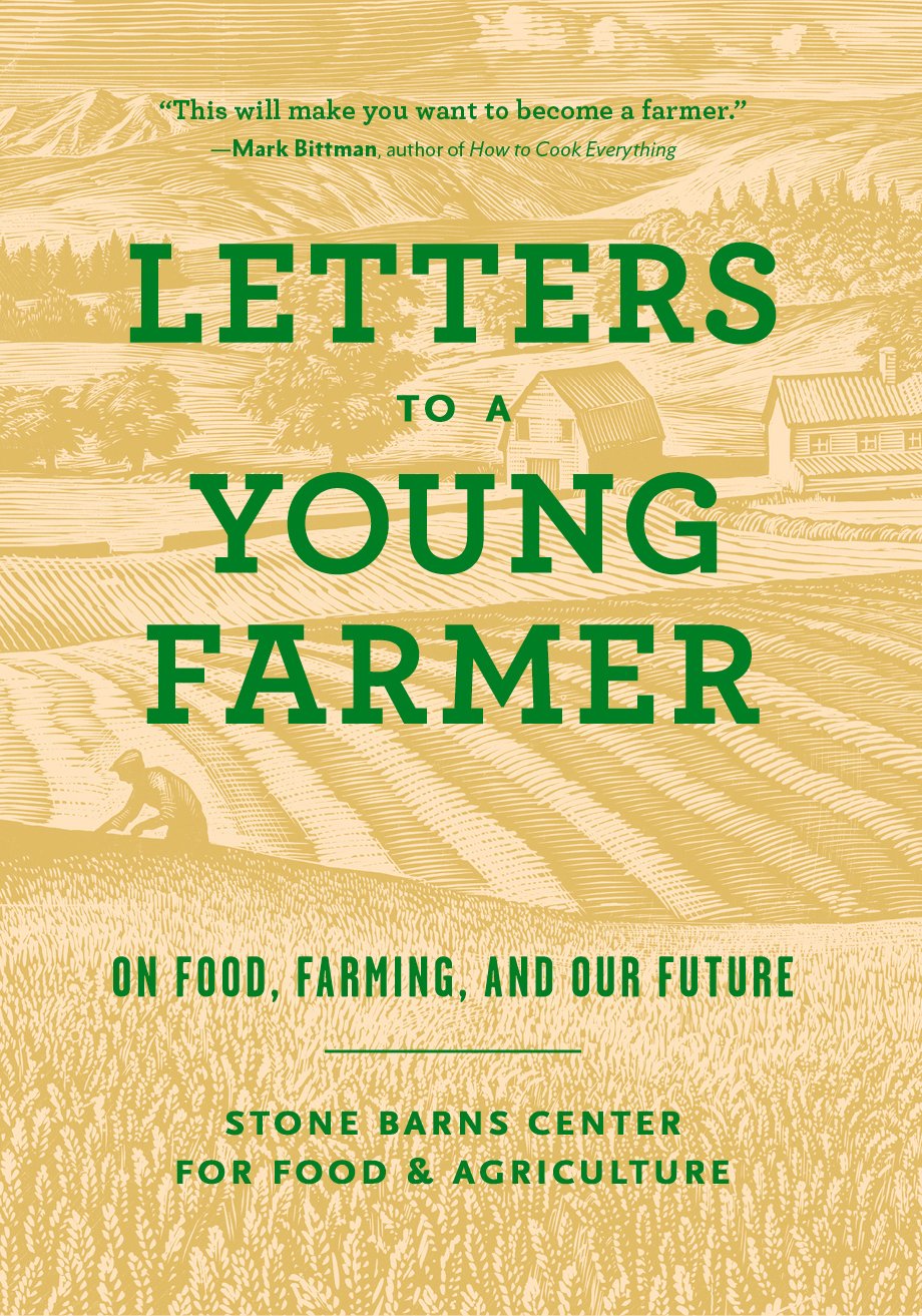 Letters to a Young Farmer: On Food, Farming, and Our Future The Happy Book Stack