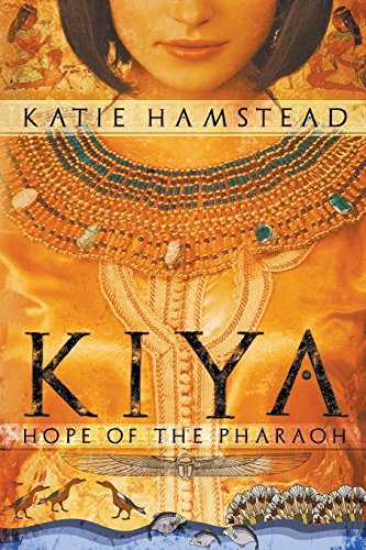 Kiya: Hope of the Pharaoh The Happy Book Stack