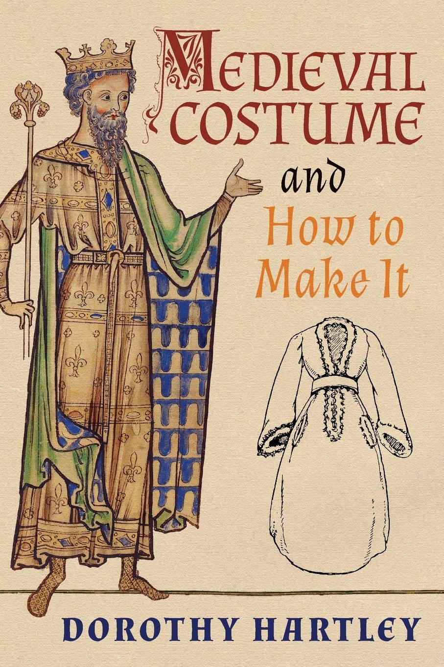 Medieval Costume and How to Make It The Happy Book Stack