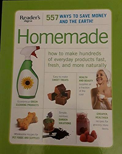 Homemade: How to Make Hundreds of Everyday Products Fast, Fresh and More Naturally The Happy Book Stack