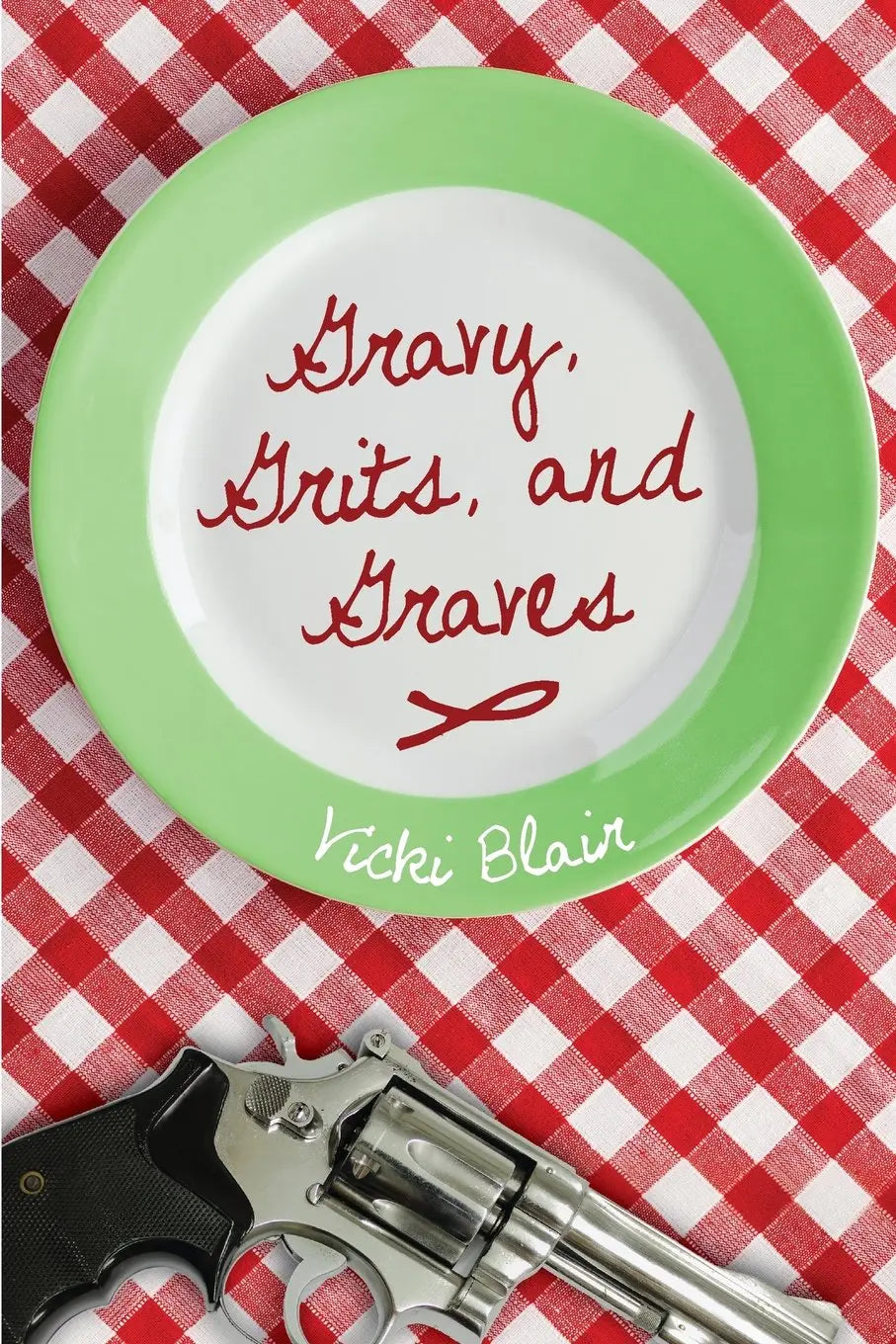 Gravy, Grits, and Graves The Happy Book Stack