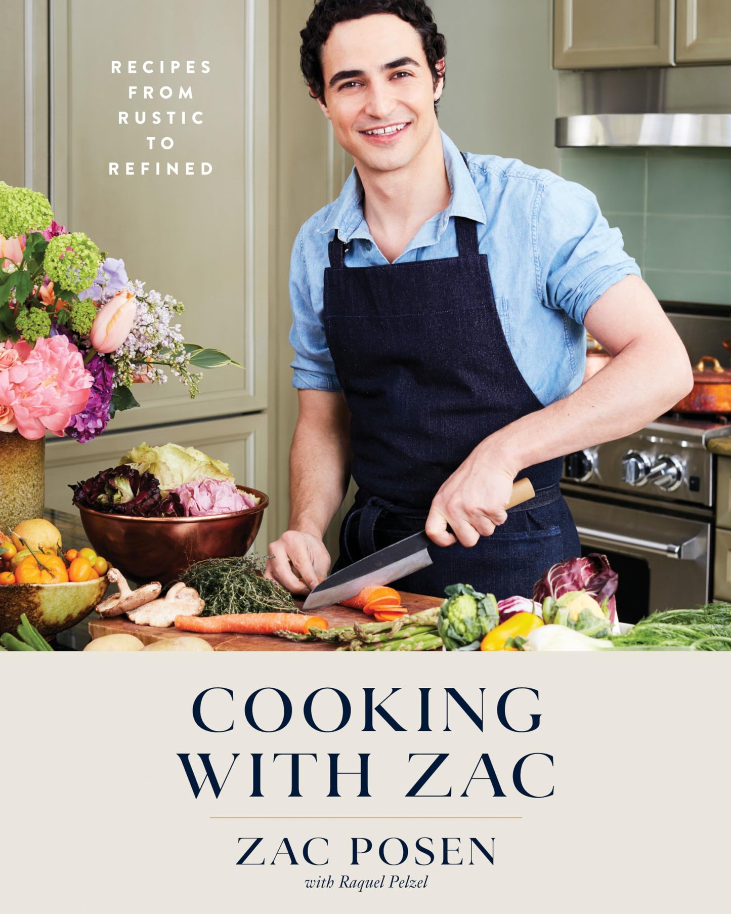 Cooking with Zac: Recipes From Rustic to Refined: A Cookbook The Happy Book Stack
