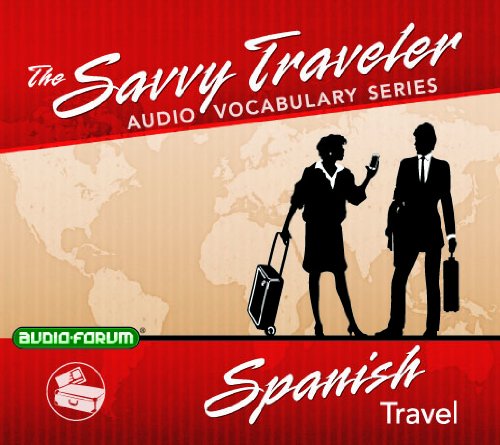 Savvy Traveler Spanish Travel (CD) The Happy Book Stack
