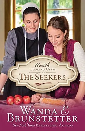 Amish Cooking Class - The Seekers (Volume 1) The Happy Book Stack