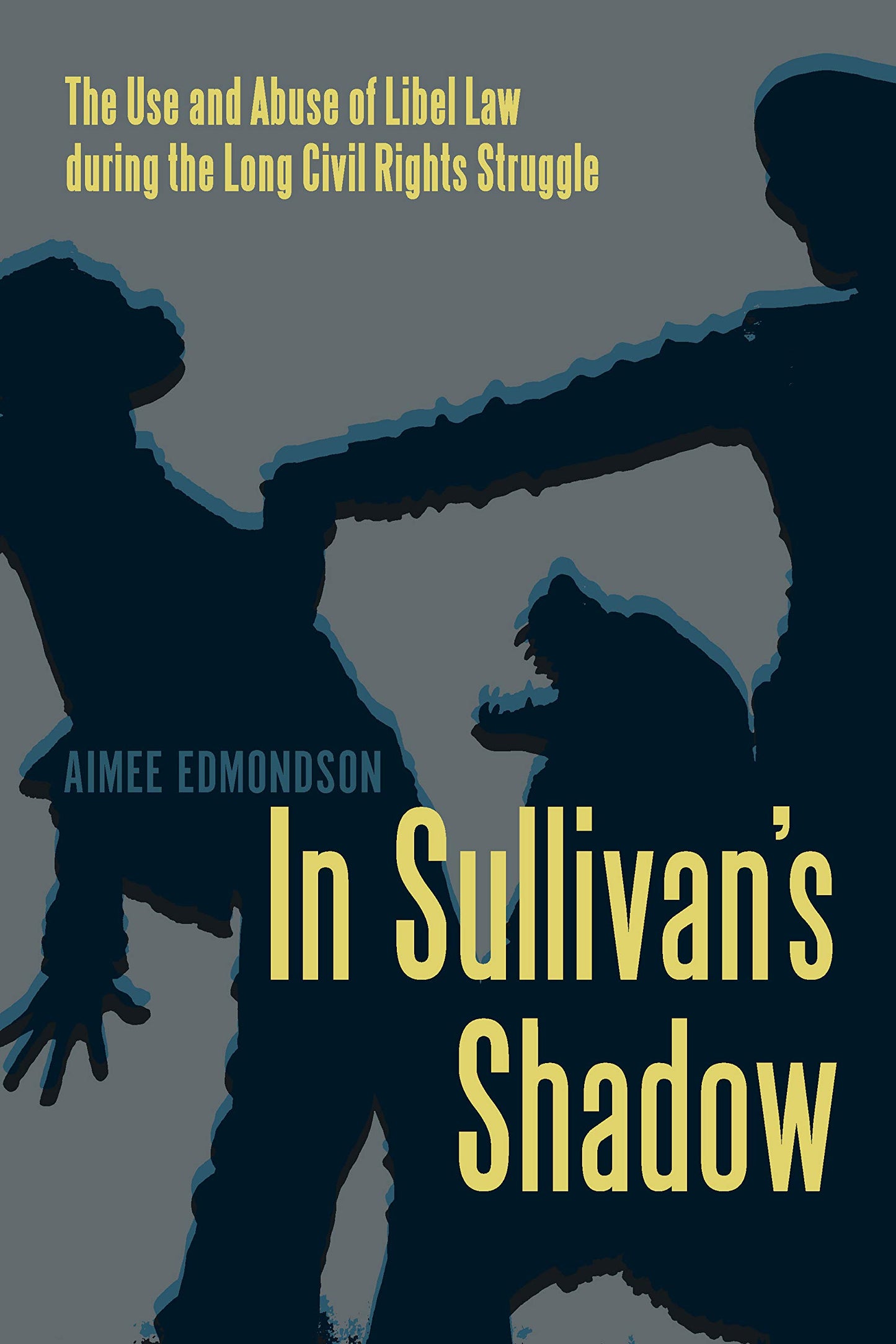 In Sullivan's Shadow: The Use and Abuse of Libel Law during the Long Civil Rights Struggle - 5866