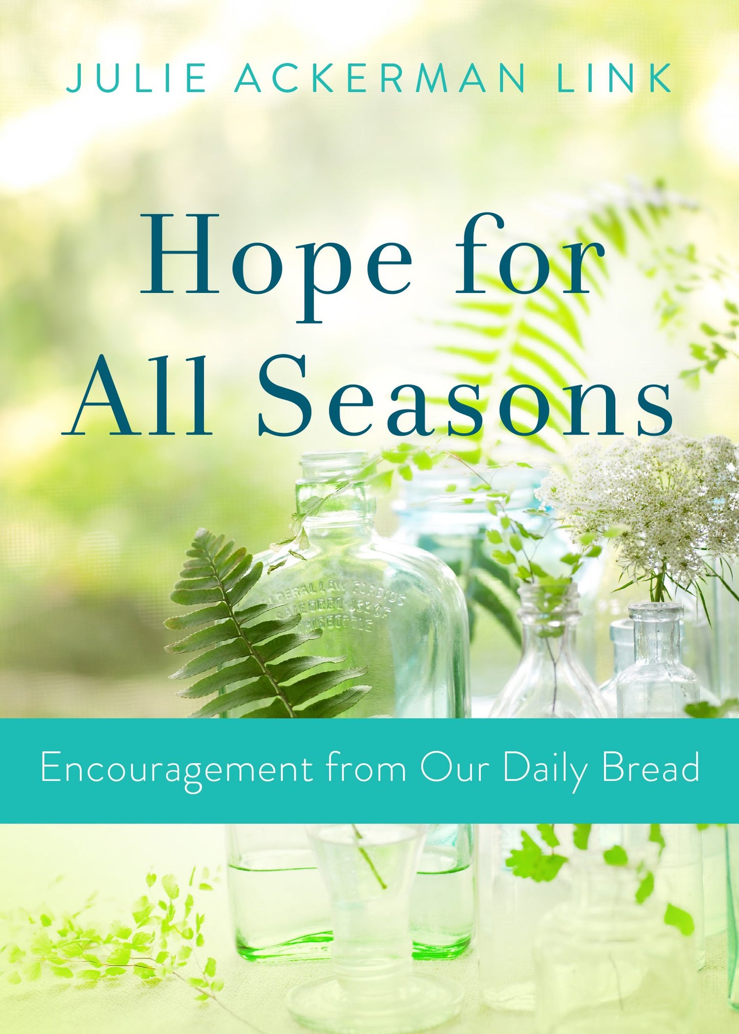 Hope for All Seasons: Encouragement from Our Daily Bread The Happy Book Stack