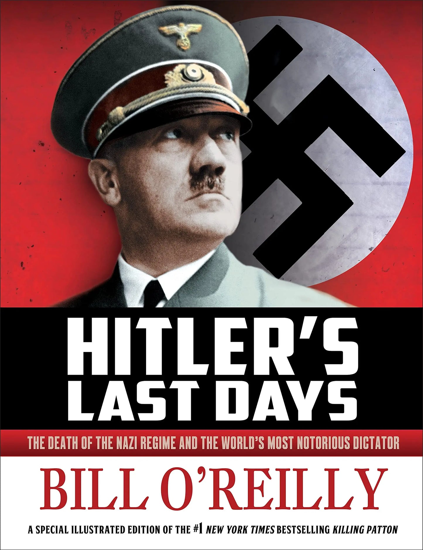Hitler's Last Days: The Death of the Nazi Regime and the World's Most Notorious Dictator The Happy Book Stack