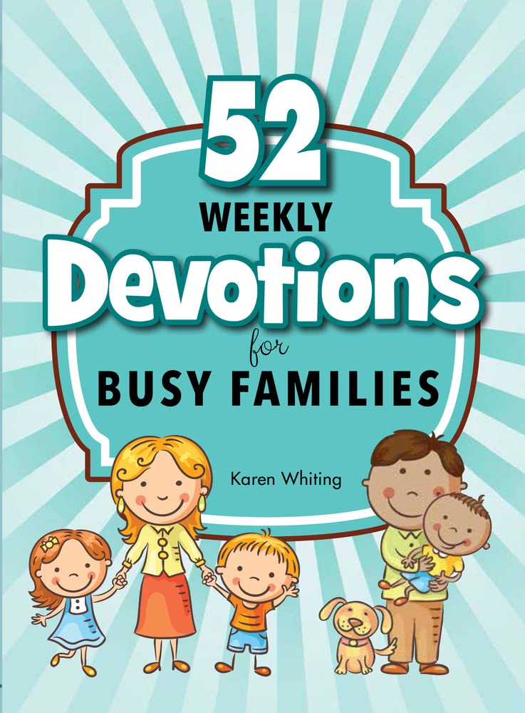 52 Weekly Devotions for Busy Families The Happy Book Stack