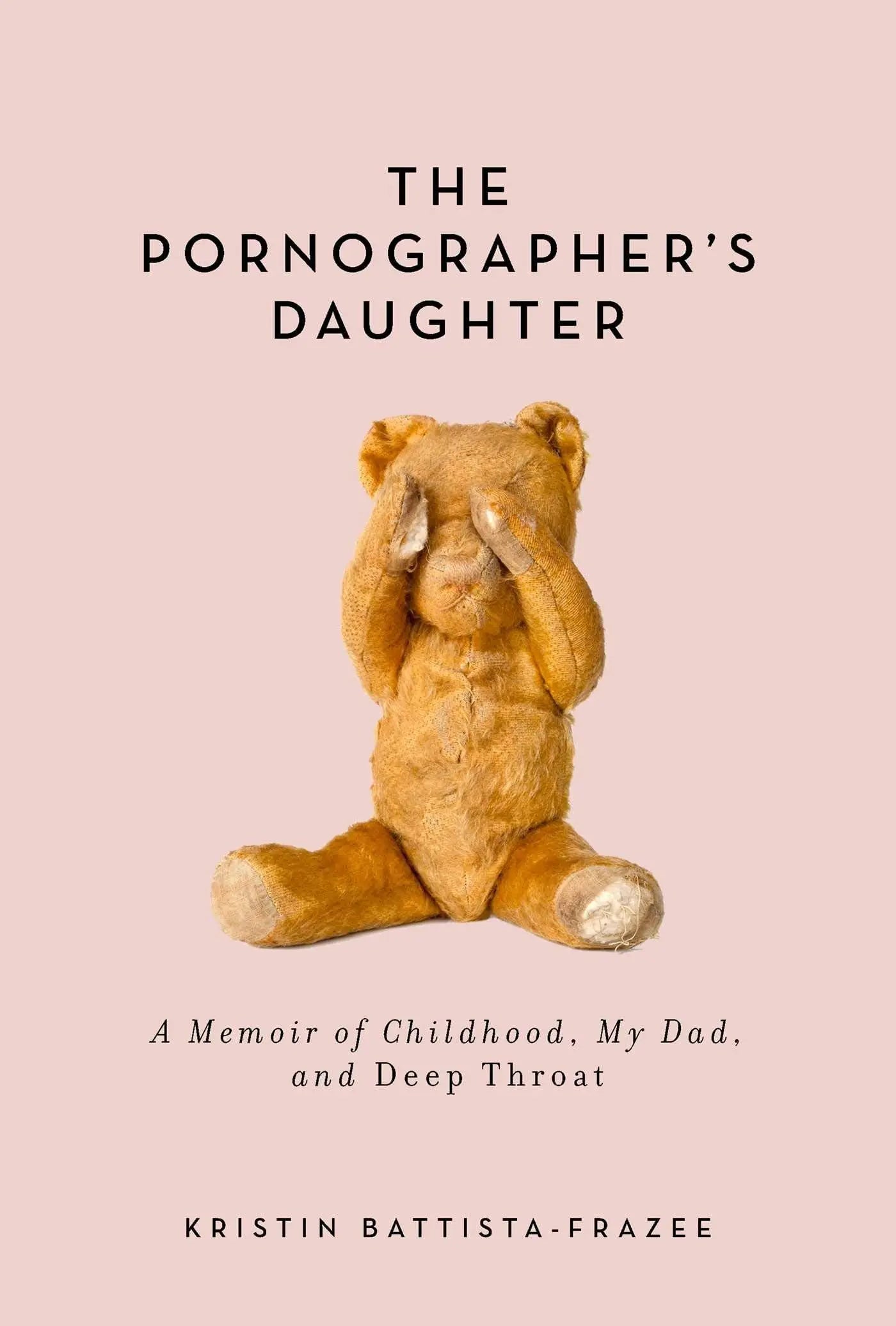 The Pornographer's Daughter: A Memoir of Childhood, My Dad, and Deep Throat The Happy Book Stack