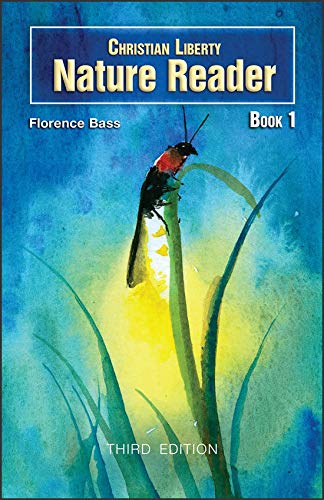 Christian Liberty Nature Reader Book 1 The Happy Book Stack
