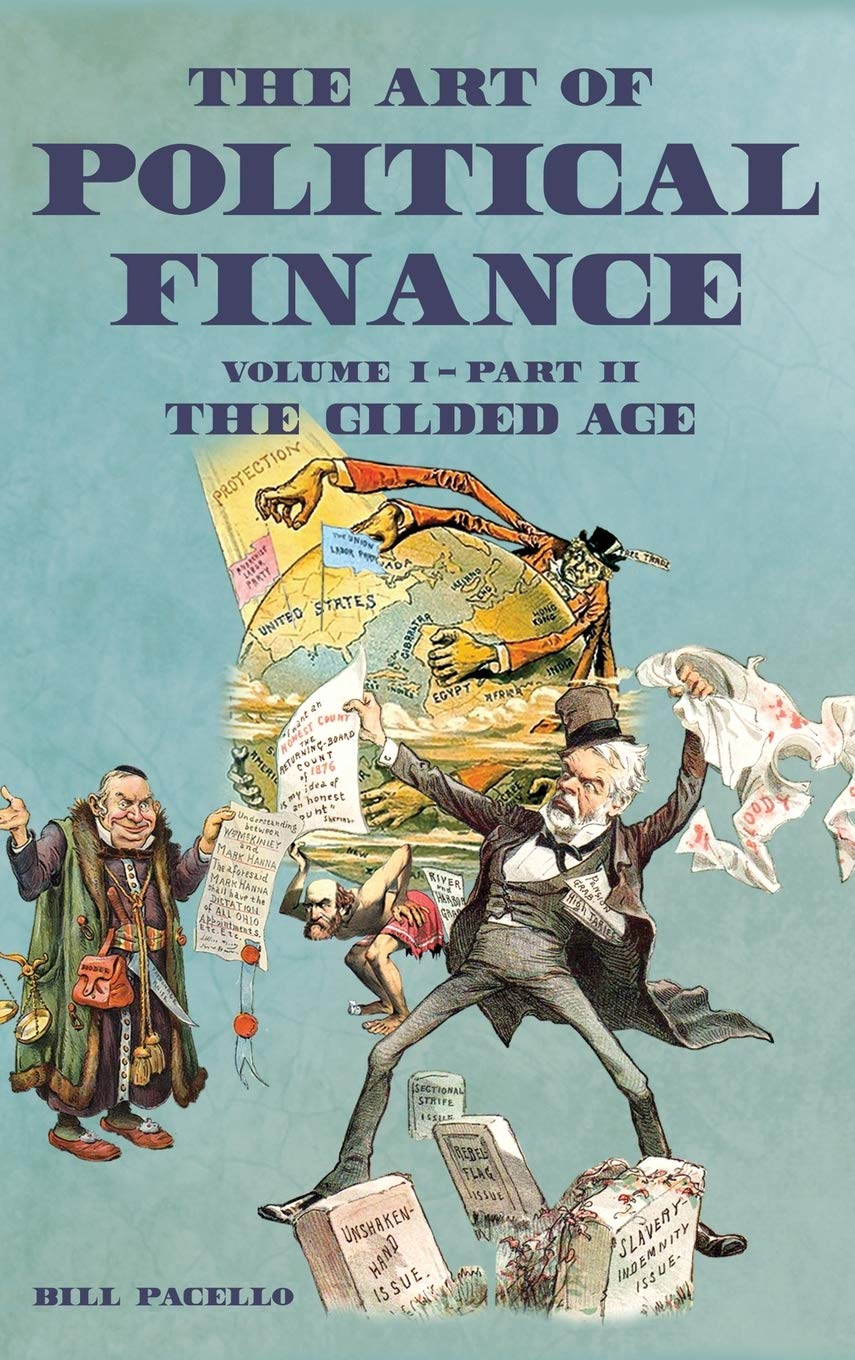 The Art of Political Finance: Volume I - Part II The Happy Book Stack