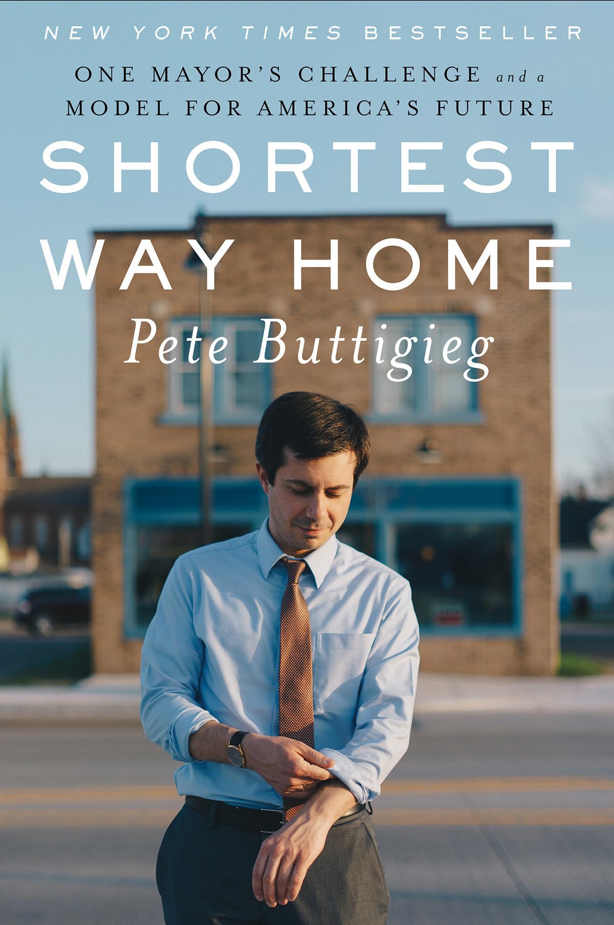 Shortest Way Home: One Mayor's Challenge and a Model for America's Future The Happy Book Stack