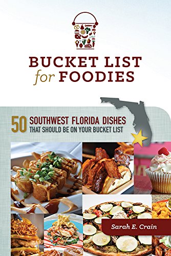 Bucket List for Foodies of Southwest Florida The Happy Book Stack