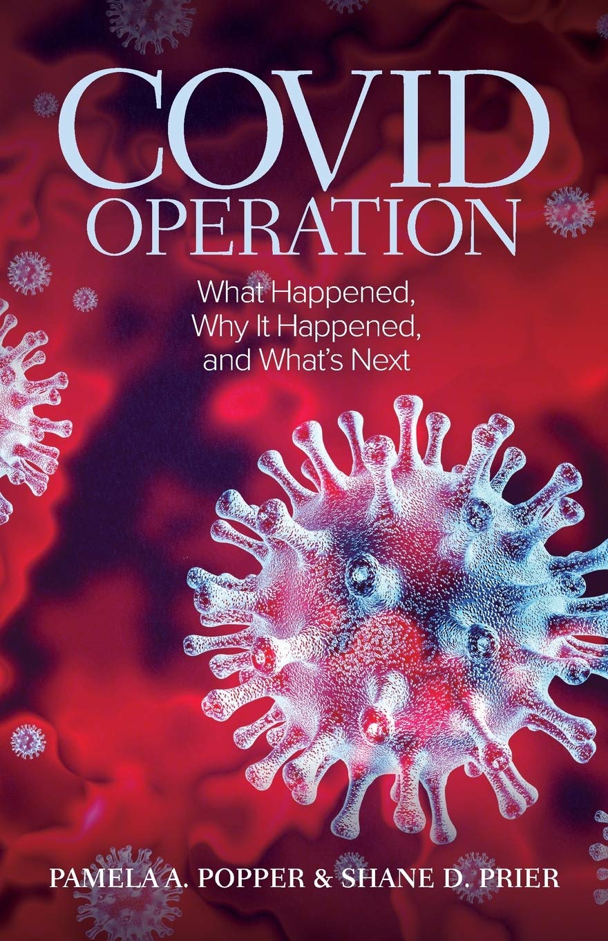 COVID Operation: What Happened, Why It Happened, and What's Next The Happy Book Stack
