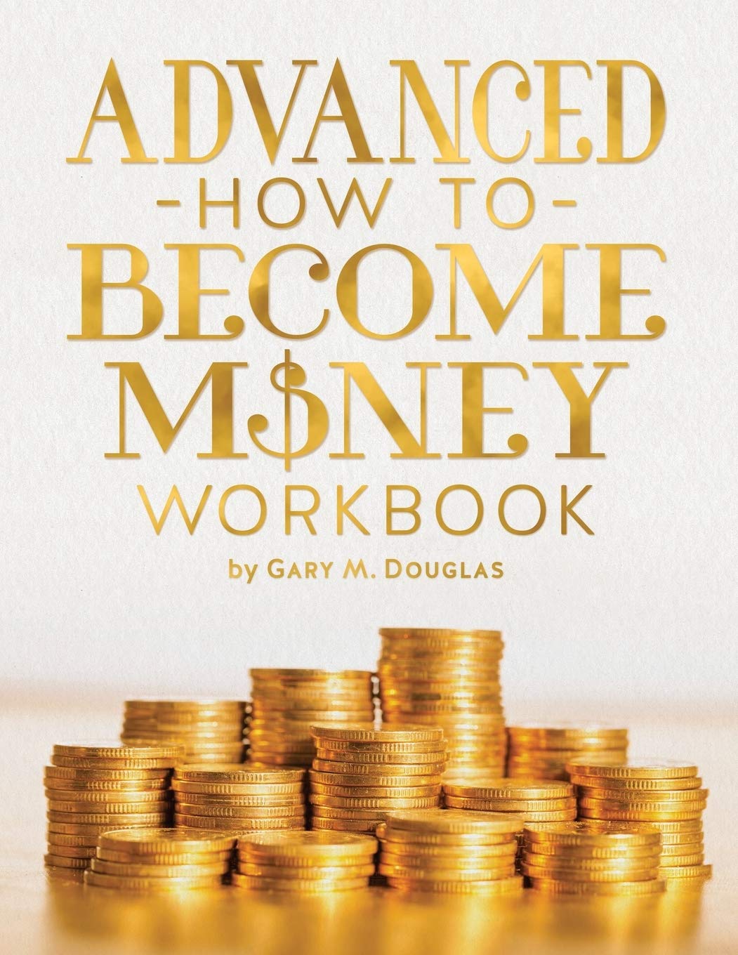 Advanced How To Become Money Workbook The Happy Book Stack