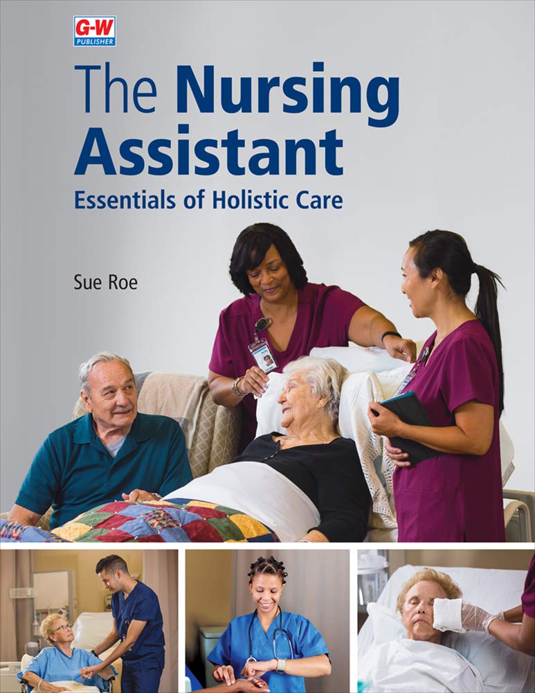 The Nursing Assistant HARDCOVER: Essentials of Holistic Care The Happy Book Stack