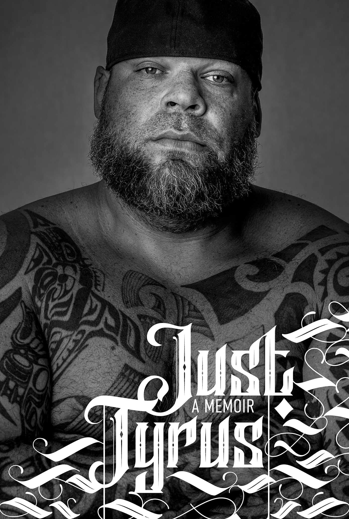 Just Tyrus: A Memoir The Happy Book Stack
