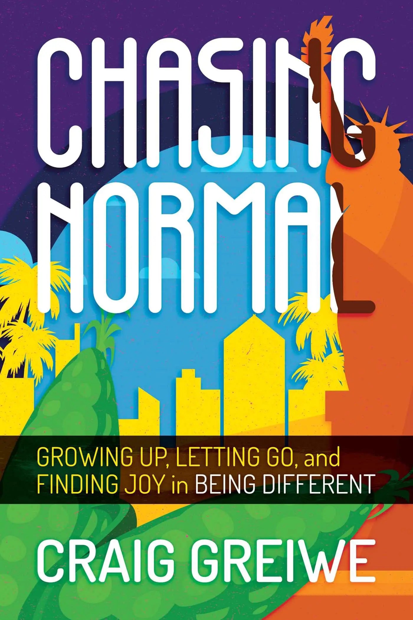 Chasing Normal: Growing Up, Letting Go, and Finding Joy in Being Different The Happy Book Stack