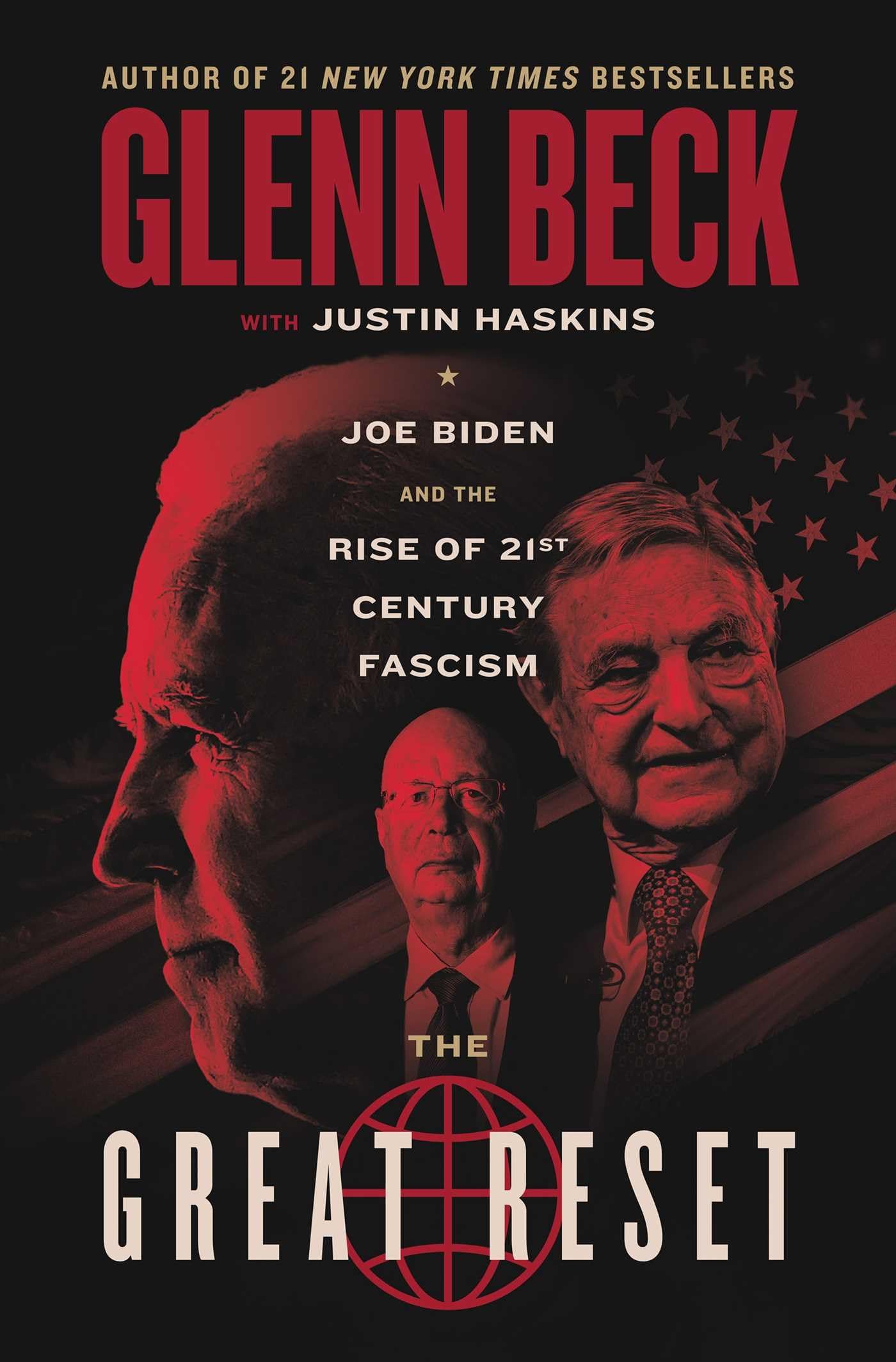 The Great Reset: Joe Biden and the Rise of Twenty-First-Century Fascism (The Great Reset Series) The Happy Book Stack
