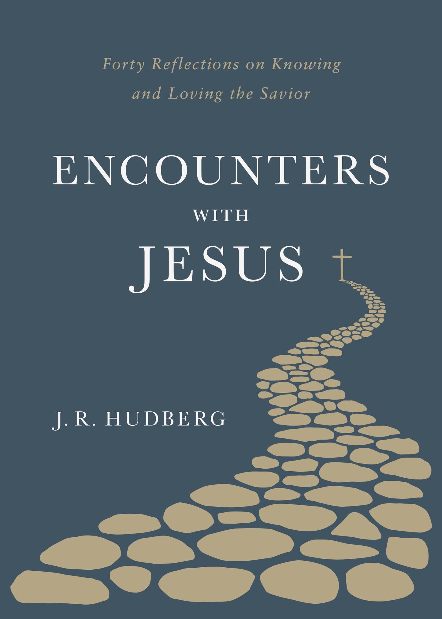 Encounters with Jesus: Forty Reflections on Knowing and Loving the Savior The Happy Book Stack